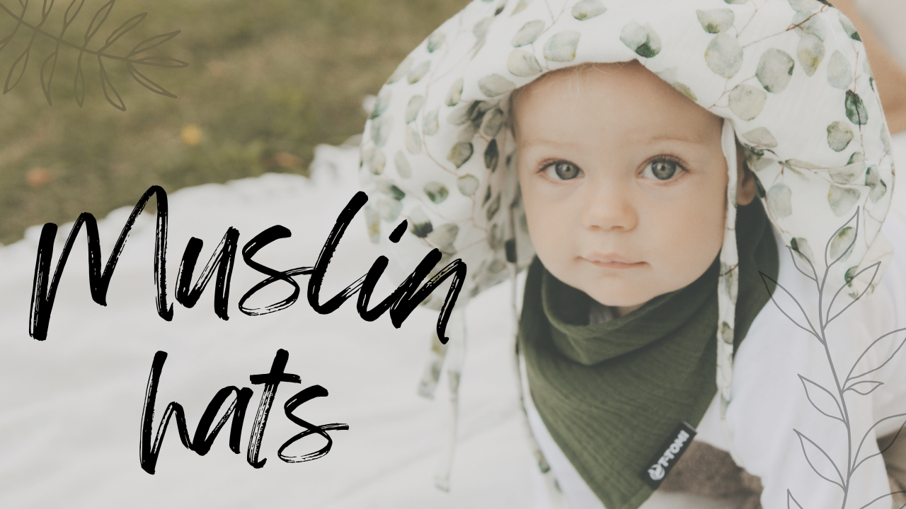 Why should your child wear a sun hat? And why choose a muslin one from T-TOMI?